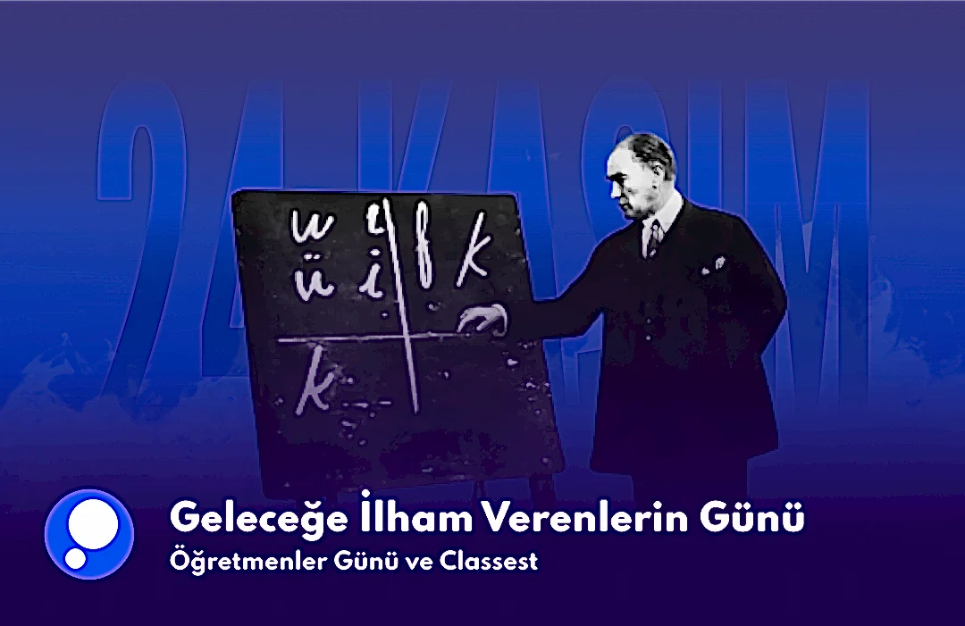 24 Kasım: Geleceğe İlham Verenlerin Günü