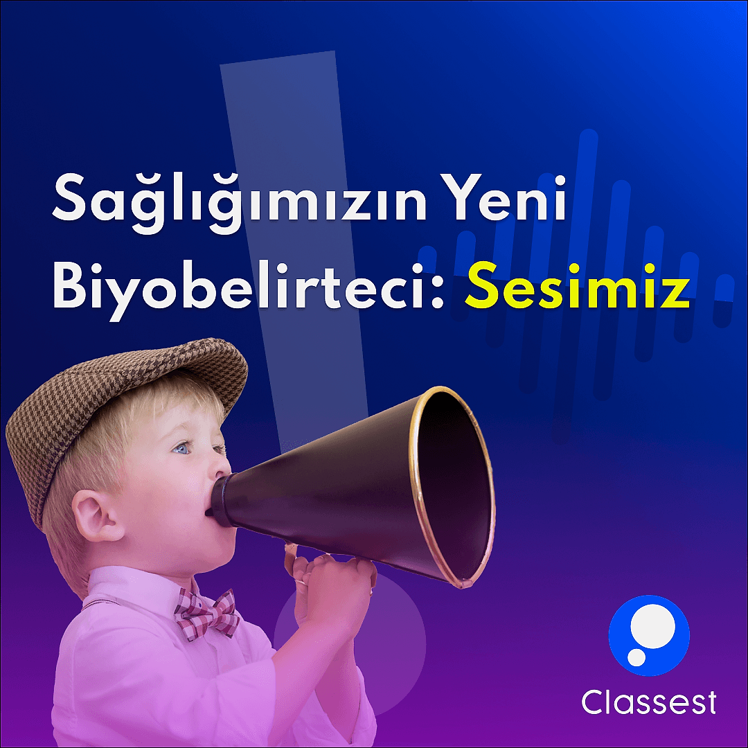 Sağlığımızın Yeni Belirteci: Sesimiz