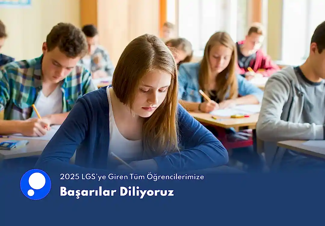 2025 LGS'ye Giren Tüm Öğrencilerimize Başarılar Diliyoruz