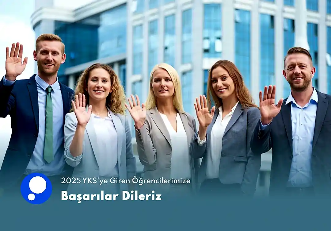 2025 YKS'ye Giren Öğrencilerimize Başarılar Dileriz: Siz Artık Fakültelisiniz