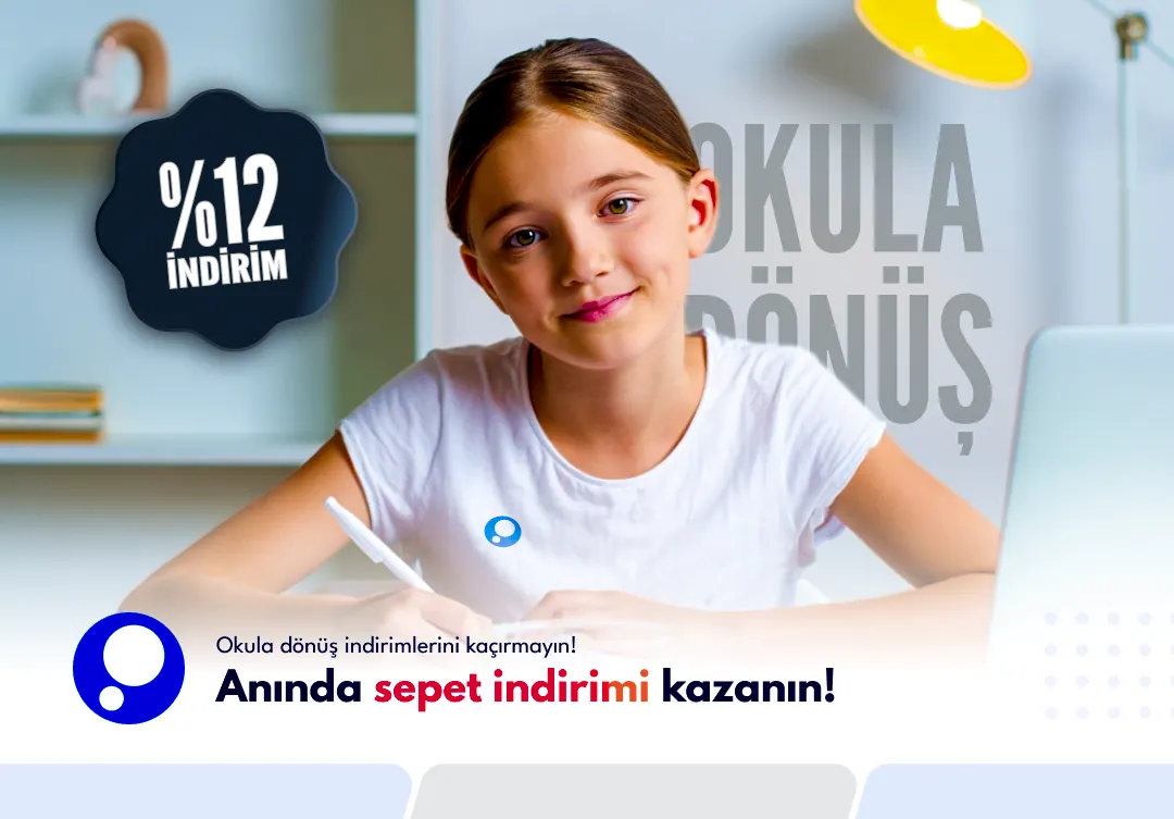 Okula Dönüş İndirimi Bitmek Üzere! 🎁