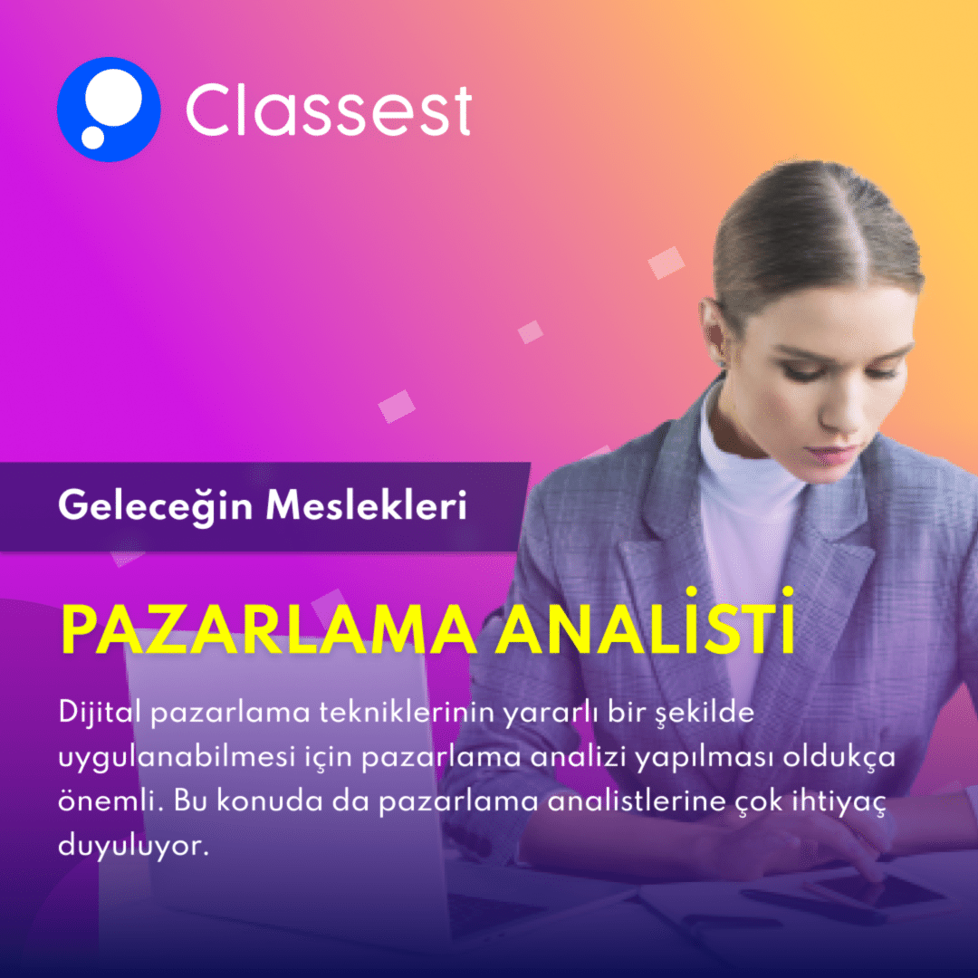 Geleceğin Meslekleri: Pazarlama Analisti