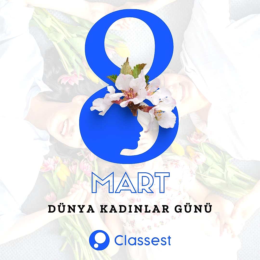 Teknoloji, Eğitim ve 8 Mart Dünya Kadınlar Günü