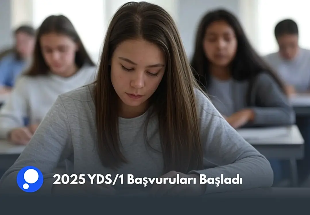 2025 YDS/1 Başvuruları Başladı